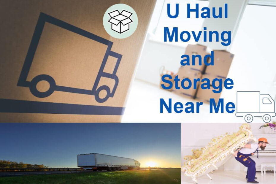 U Haul Moving and Storage Near Me