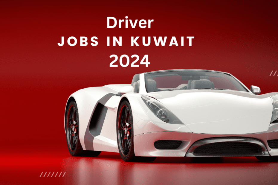 Driver Jobs In Kuwait