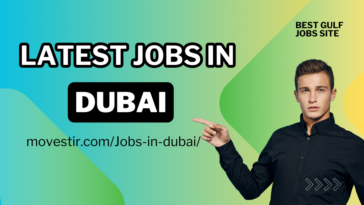 Latest Jobs In Dubai