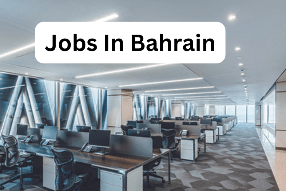 Jobs in Bahrain 2025